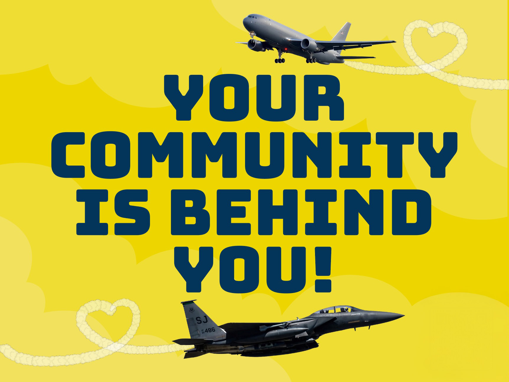 Your Community Is Behind You yard sign design